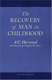Front cover of The recovery of man in childhood by A. C. Harwood