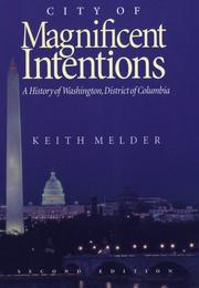 Front cover of City of magnificent intentions by Keith E. Melder