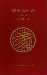 Front cover of Muhammad and Christ by Maulana Muhammad Ali