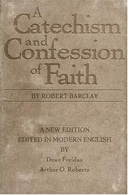 Front cover of A Catechism and Confession of Faith by Robert Barclay