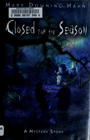 Cover of Closed for the season by Mary Downing Hahn