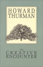 Cover of The creative encounter by Howard Thurman