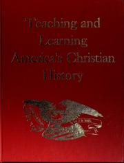 Front cover of Teaching and learning America's Christian history by Rosalie J. Slater