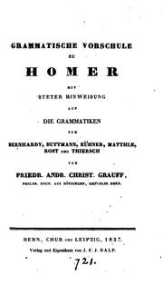 Front cover of Grammatische Vorschule zu Homer, mit steter Hinweisung auf die Grammatiken von Benhardy [and ... by Friedrich Andreas C . Grauff