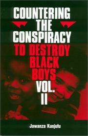 Cover of Countering the conspiracy to destroy black boys by Jawanza Kunjufu