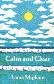 Cover of Calm and clear by Keith Dowman