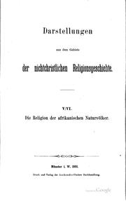 Front cover of ... Die religion der afrikanischen naturvölker by Schneider, Wilhelm