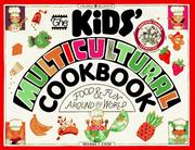 Cover of The kids' multicultural cookbook by Deanna F. Cook