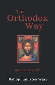 Cover of The Orthodox way by Kallistos Bishop of Diokleia