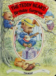 Front cover of The teddy bears' birthday surprise by Tormont Publications Inc