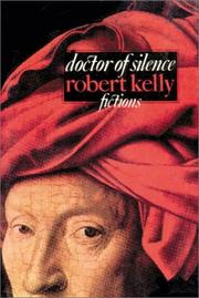 Front cover of Doctor of silence by Kelly, Robert