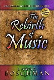 Front cover of The rebirth of music by LaMar Boschman