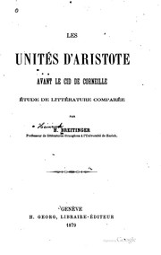 Front cover of Les unités d'Aristote avant le cid de Corneille by Heinrich Breitinger