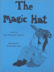 Cover of The magic hat by Kim Westsmith Chapman