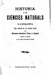 Front cover of Historia de les ciencies naturals á Catalunya del sigle IX al sigle XVIII by Norbert Font i Sagué