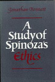 Front cover of A study of Spinoza's Ethics by Jonathan Francis Bennett