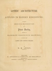 Front cover of Gothic architecture applied to modern residences by D. H. Arnot