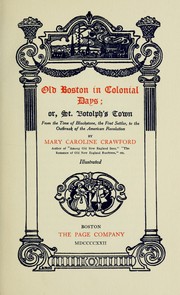 Cover of Old Boston in colonial days by Mary Caroline Crawford