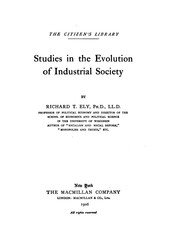 Cover of Studies in the evolution of industrial society by Richard Theodore Ely