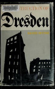 Front cover of The destruction of Dresden by David John Cawdell Irving