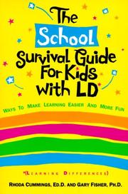 Front cover of The school survival guide for kids with LD* by Rhoda Woods Cummings