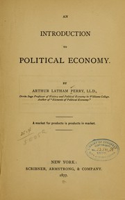 Front cover of An introduction to political economy by Perry, Arthur Latham