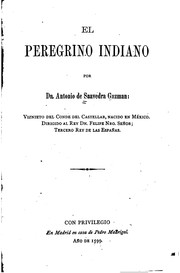 Front cover of El peregrino indiano by Antonio de Saavedra y Guzmán