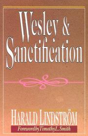 Cover of Wesley and Sanctification by Harald Lindstrom
