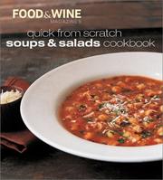 Cover of Quick from Scratch Soups & Salads Cookbook by Food & Wine Magazine
