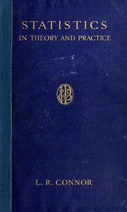 Front cover of Statistics in theory and practice by Lewis Roussez Connor