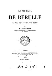 Front cover of Le cardinal de Bérulle by Jean-Félix Nourrisson