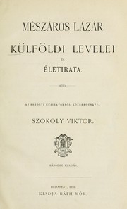 Front cover of Külföldi levelei és életirata by Lázár Mészáros