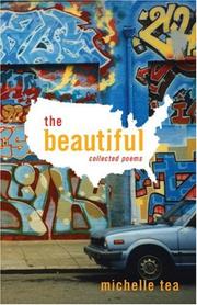 Cover of The beautiful by Michelle Tea