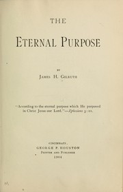 Front cover of The eternal purpose by James H. Gilruth