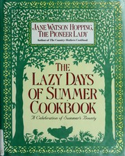 Front cover of The lazy days of summer cookbook by Jane Watson Hopping