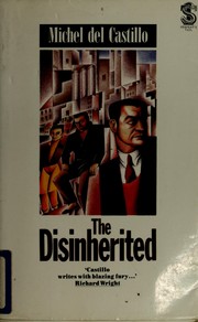 Cover of The Disinherited by Michel Del Castillo
