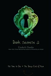 Cover of Dark Secrets 2 by Elizabeth Chandler