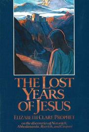 Cover of The lost years of Jesus by Elizabeth Clare Prophet