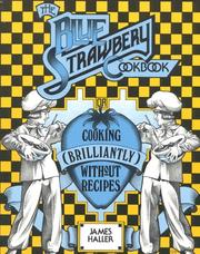 Front cover of The Blue Strawbery Cookbook by James Haller