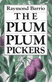 Front cover of The plum plum pickers by Raymond Barrio