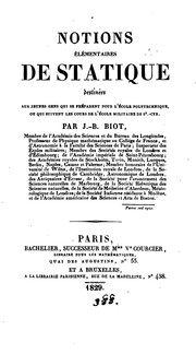 Front cover of Notions élémentaires de statique: destinées aux jeunes gens qui se préparent pour l'école .. by Jean-Baptiste Biot