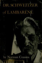 Front cover of Dr. Schweitzer of Lambaréné by Norman Cousins