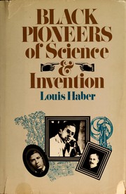 Front cover of Black pioneers of science and invention by Louis Haber