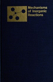 Front cover of Mechanisms of inorganic reactions by Summer Symposium on Mechanisms of Inorganic Reactions Lawrence, Kan. 1964.