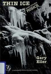 Cover of Thin ice and other risks by Gary Eller