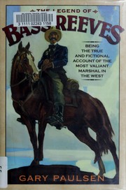 Front cover of The Legend of Bass Reeves by Gary Paulsen