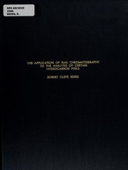 Front cover of The application of gas chromatography to the analysis of certain hydrocarbon fuels by Robert Cleve Beers