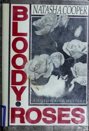 Front cover of Bloody roses by Natasha Cooper