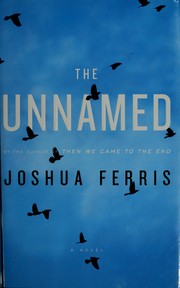 Cover of The unnamed by Joshua Ferris