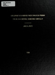 Front cover of Development of a modified pacer simulation program for use in a chemical engineering curriculum by James A. White